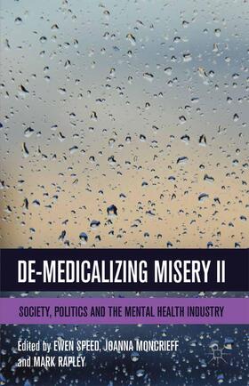 Speed / Moncrieff / Rapley |  De-Medicalizing Misery II | Buch |  Sack Fachmedien