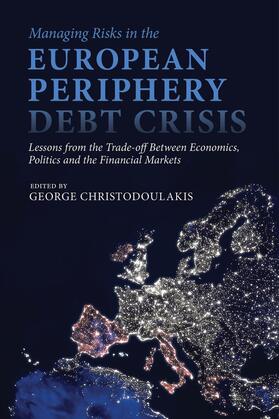 Christodoulakis |  Managing Risks in the European Periphery Debt Crisis | Buch |  Sack Fachmedien