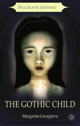 Georgieva |  The Gothic Child | eBook | Sack Fachmedien