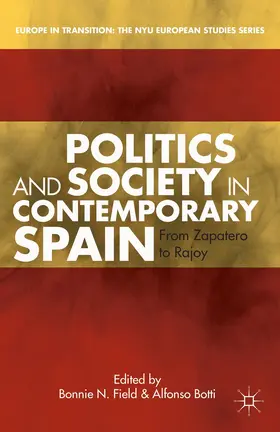 Botti / Field |  Politics and Society in Contemporary Spain | Buch |  Sack Fachmedien