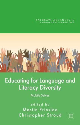 Prinsloo / Stroud |  Educating for Language and Literacy Diversity | Buch |  Sack Fachmedien