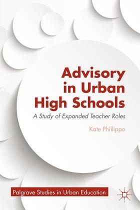 Phillippo |  Advisory in Urban High Schools | Buch |  Sack Fachmedien