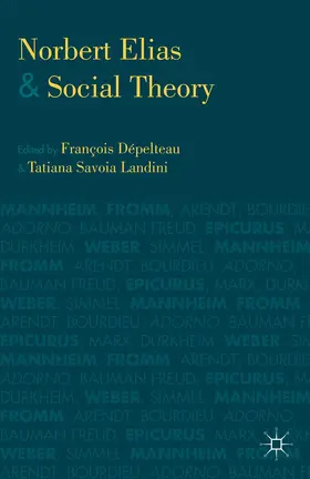 Loparo / Landini |  Norbert Elias and Social Theory | Buch |  Sack Fachmedien