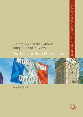 Cinalli |  Citizenship and the Political Integration of Muslims | Buch |  Sack Fachmedien