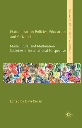 Kiwan |  Naturalization Policies, Education and Citizenship | eBook | Sack Fachmedien