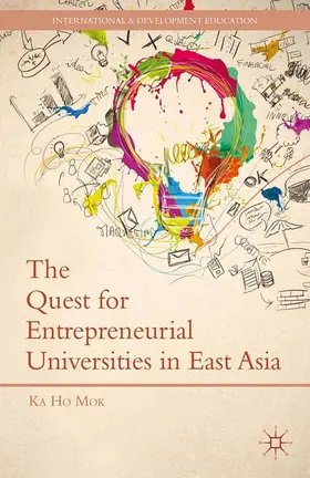 Mok |  The Quest for Entrepreneurial Universities in East Asia | eBook | Sack Fachmedien