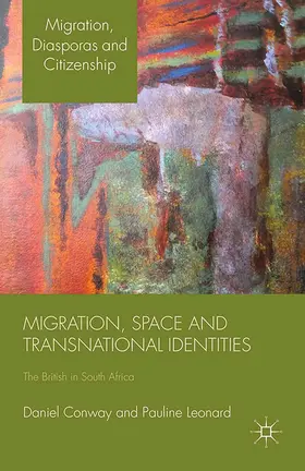 Conway / Leonard |  Migration, Space and Transnational Identities | eBook | Sack Fachmedien