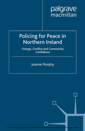 Murphy |  Policing for Peace in Northern Ireland | eBook | Sack Fachmedien