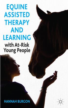Burgon |  Equine-Assisted Therapy and Learning with At-Risk Young People | Buch |  Sack Fachmedien