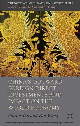 Wang |  China's Outward Foreign Direct Investments and Impact on the World Economy | eBook | Sack Fachmedien