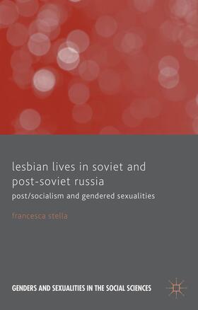 Stella |  Lesbian Lives in Soviet and Post-Soviet Russia | Buch |  Sack Fachmedien