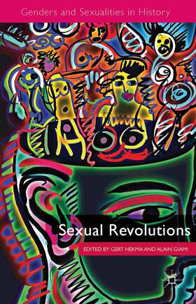 Hekma / Giami |  Sexual Revolutions | Buch |  Sack Fachmedien