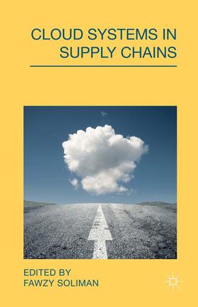 Soliman |  Cloud Systems in Supply Chains | Buch |  Sack Fachmedien