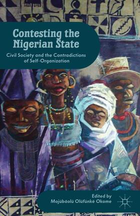 Okome |  Contesting the Nigerian State | Buch |  Sack Fachmedien
