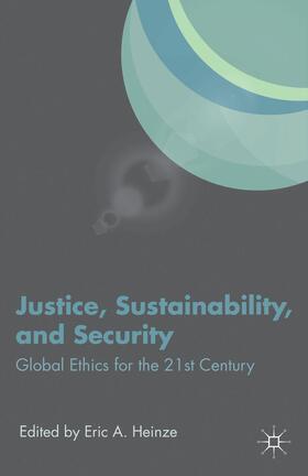 Heinze |  Justice, Sustainability, and Security | Buch |  Sack Fachmedien