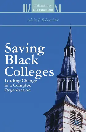 Schexnider |  Saving Black Colleges | Buch |  Sack Fachmedien