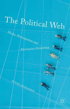 Dahlgren |  The Political Web | Buch |  Sack Fachmedien