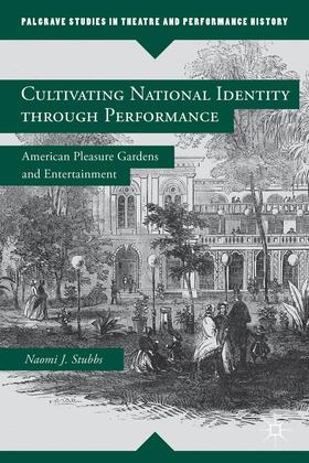 Stubbs |  Cultivating National Identity Through Performance | Buch |  Sack Fachmedien