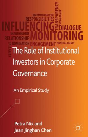 Nix / Chen |  The Role of Institutional Investors in Corporate Governance | Buch |  Sack Fachmedien