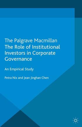 Nix / Chen |  The Role of Institutional Investors in Corporate Governance | eBook | Sack Fachmedien