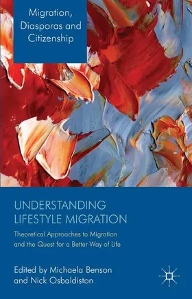 Benson / Osbaldiston |  Understanding Lifestyle Migration | Buch |  Sack Fachmedien