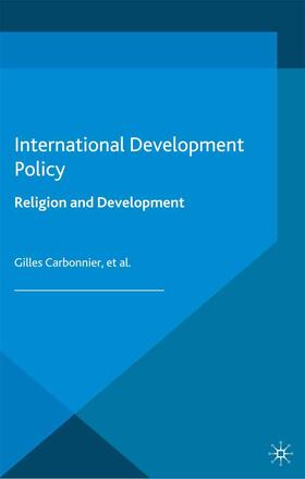 Carbonnier |  International Development Policy: Religion and Development | Buch |  Sack Fachmedien
