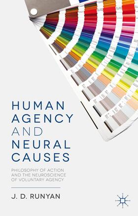Runyan |  Human Agency and Neural Causes | Buch |  Sack Fachmedien