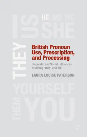 Paterson |  British Pronoun Use, Prescription, and Processing | Buch |  Sack Fachmedien