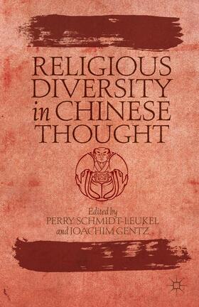 Schmidt-Leukel / Gentz |  Religious Diversity in Chinese Thought | Buch |  Sack Fachmedien