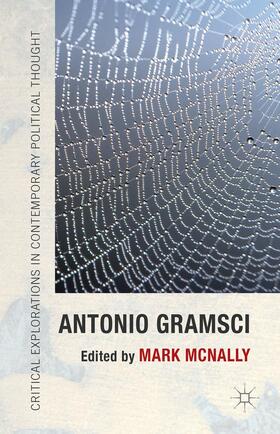 McNally |  Antonio Gramsci | Buch |  Sack Fachmedien