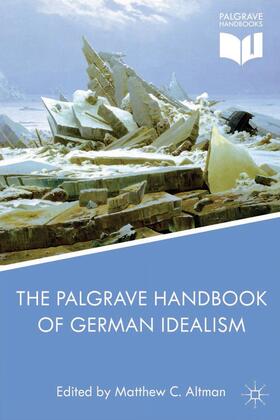 Altman |  The Palgrave Handbook of German Idealism | Buch |  Sack Fachmedien