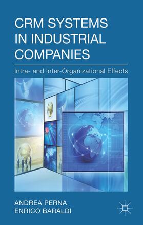 Perna / Baraldi |  Crm Systems in Industrial Companies | Buch |  Sack Fachmedien