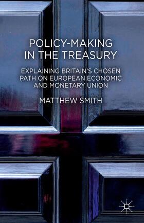 Smith |  Policy-Making in the Treasury | Buch |  Sack Fachmedien