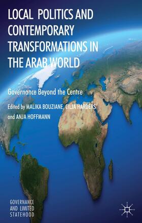 Bouziane / Harders / Hoffmann |  Local Politics and Contemporary Transformations in the Arab World | Buch |  Sack Fachmedien