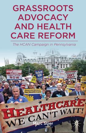 Stier |  Grassroots Advocacy and Health Care Reform | Buch |  Sack Fachmedien