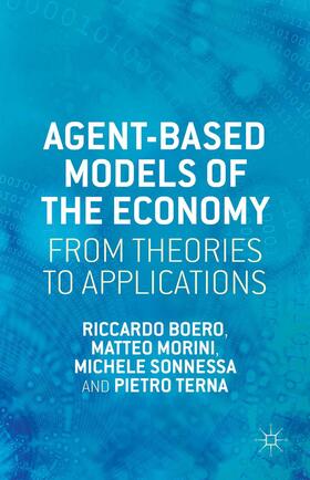 Boero / Morini / Sonnessa |  Agent-Based Models of the Economy | Buch |  Sack Fachmedien