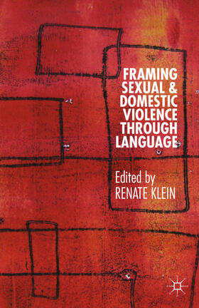 Klein |  Framing Sexual and Domestic Violence through Language | eBook | Sack Fachmedien