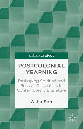 Sen |  Postcolonial Yearning | eBook | Sack Fachmedien