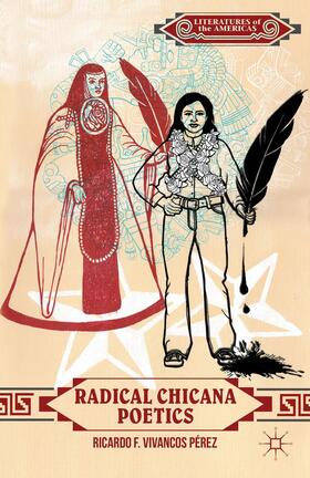  Radical Chicana Poetics | Buch |  Sack Fachmedien