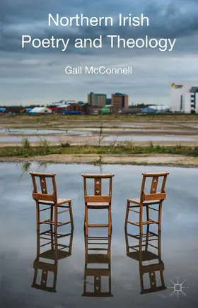 McConnell |  Northern Irish Poetry and Theology | Buch |  Sack Fachmedien