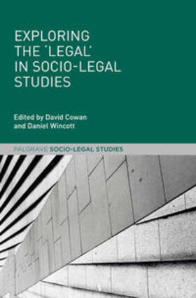 Cowan / Wincott |  Exploring the 'Legal' in Socio-Legal Studies | eBook | Sack Fachmedien