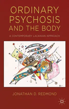 Redmond |  Ordinary Psychosis and the Body | Buch |  Sack Fachmedien