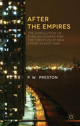 Preston |  After the Empires | Buch |  Sack Fachmedien