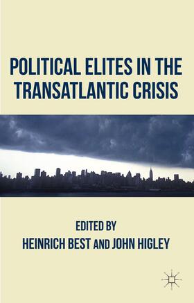 Best / Higley |  Political Elites in the Transatlantic Crisis | Buch |  Sack Fachmedien