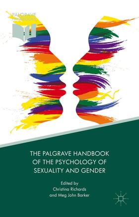 Richards / Barker |  The Palgrave Handbook of the Psychology of Sexuality and Gender | Buch |  Sack Fachmedien