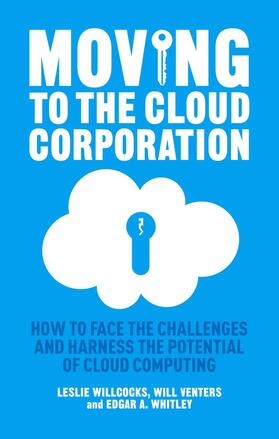 Willcocks / Venters / Whitley |  Moving to the Cloud Corporation | Buch |  Sack Fachmedien