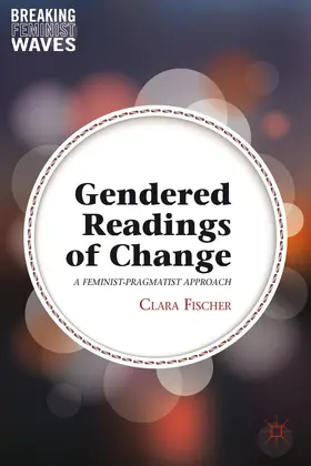 Fischer |  Gendered Readings of Change | Buch |  Sack Fachmedien