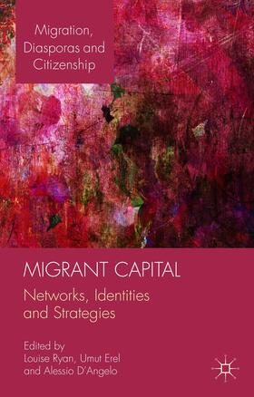 D'Angelo / Ryan / Erel |  Migrant Capital | Buch |  Sack Fachmedien