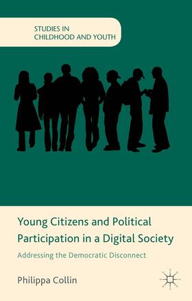 Collin |  Young Citizens and Political Participation in a Digital Society | Buch |  Sack Fachmedien