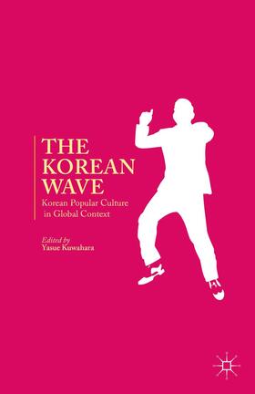 Kuwahara |  The Korean Wave | Buch |  Sack Fachmedien